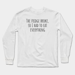 Eat Everything Long Sleeve T-Shirt